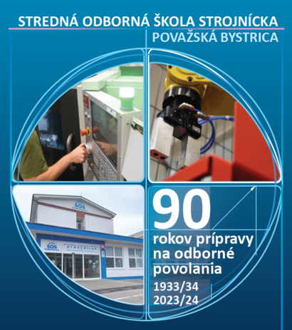  SOŠ Strojnícka Považská Bystrica - 90 rokov prípravy na odborné povolania - video