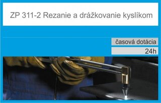Rezanie a drážkovanie kyslíkom